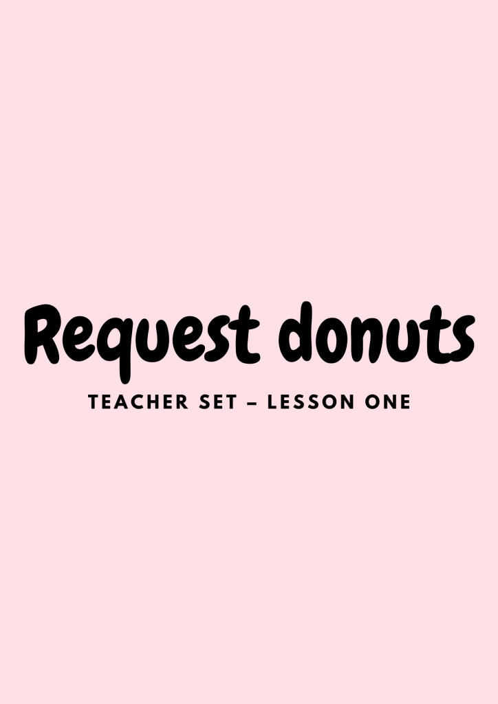 Preview: Request donuts – teacher set, lesson 1
