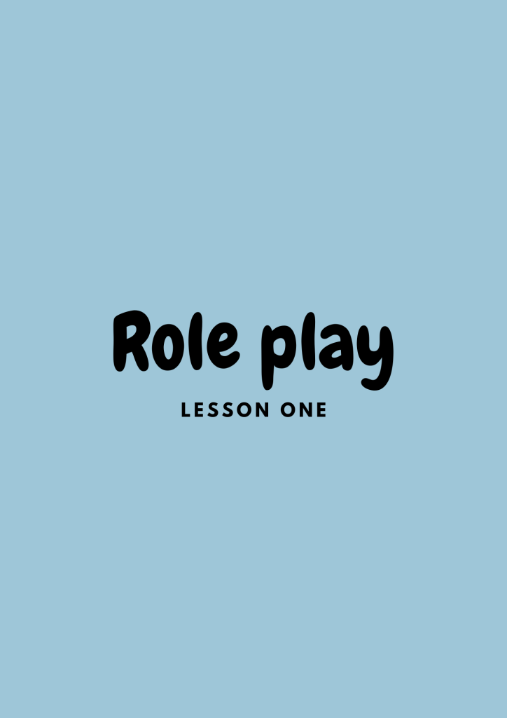 Preview: Role play – lesson 1