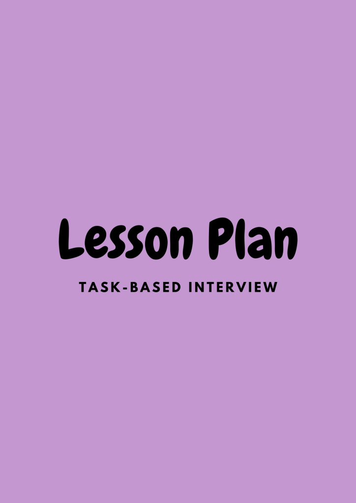 Preview: Lesson plan – task-based interview